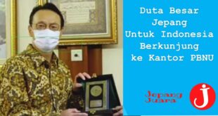 Duta Besar Jepang Untuk Indonesia Berkunjung ke Kantor PBNU