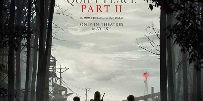 A Quiet Place Part II Review