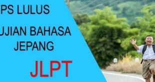 Tips Lulus JLPT (Japanese Language Proficiency Test)