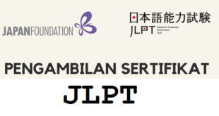 Cara Pengambilan Sertifikat JLPT