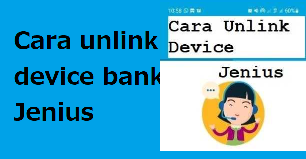 Cara Unlink Device bank Jenius