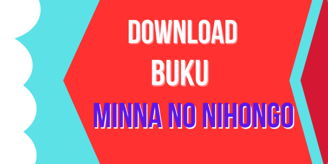 Download minna no nihongo 1 edisi 2 pdf