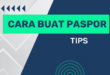 Cara Buat Paspor Online dan Tips Membuatnya